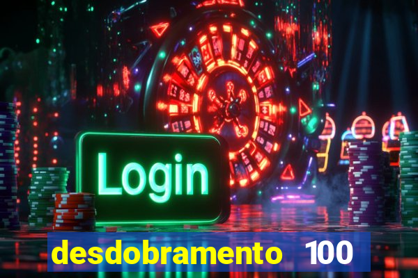 desdobramento 100 dezenas em apenas 6 jogos